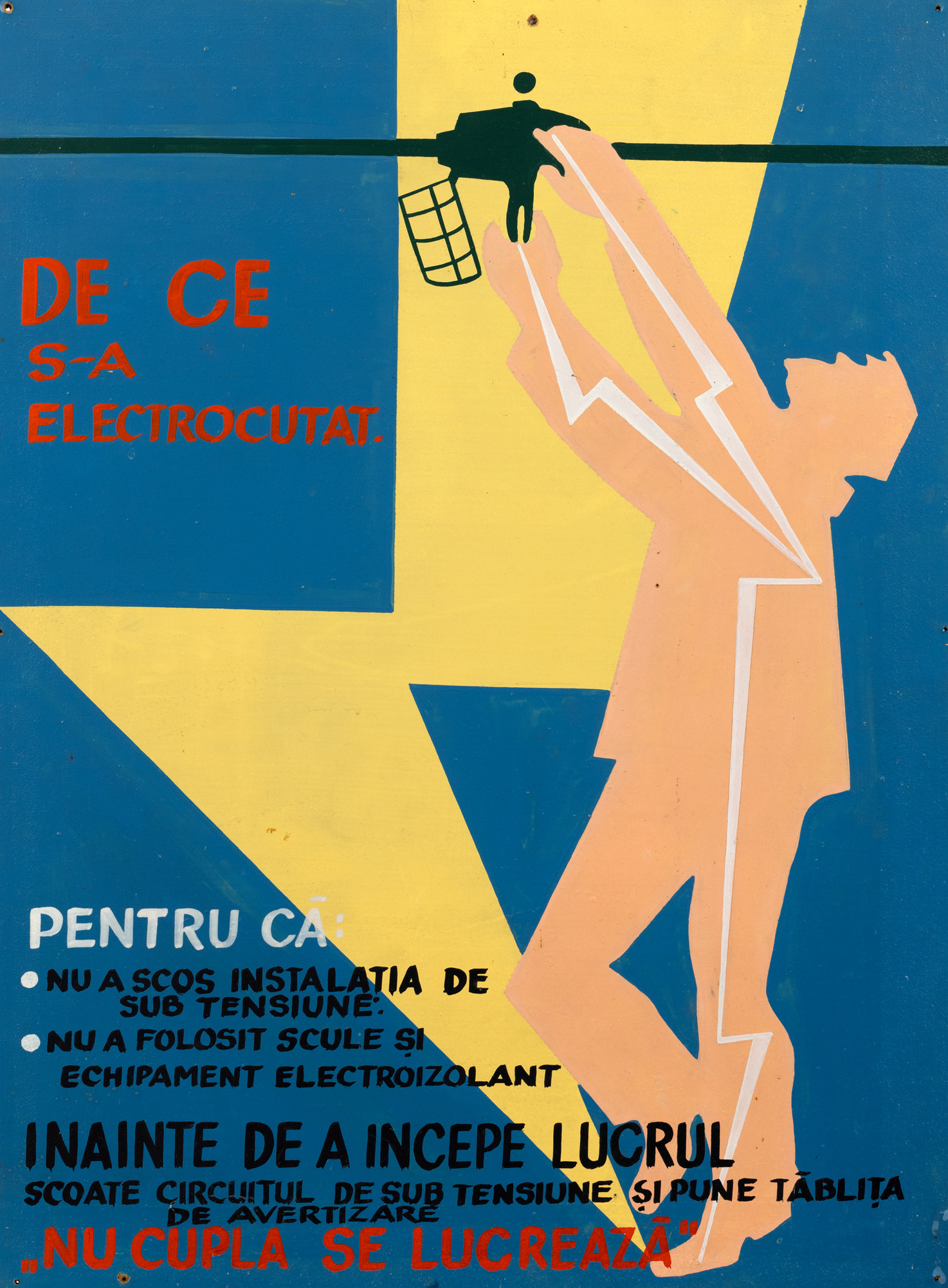 Afiș protecția muncii ”De ce s-a electrocutat?”, anii '70