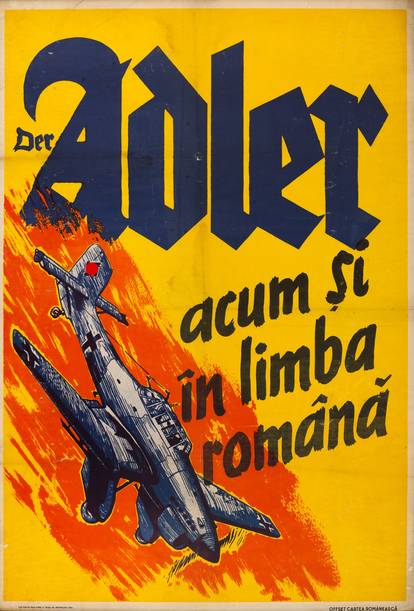 Afiș al revistei germane ”Der Adler - Acum și în limba română”, 1942, piesă rară