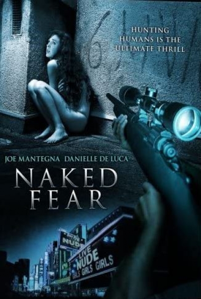 Película: Naked Fear (2007) | abandomoviez.net