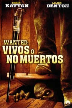 Poster Wanted: Vivos o no muertos