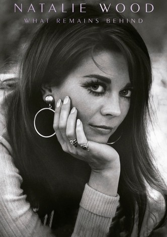 Póster de Natalie Wood: What Remains Behind