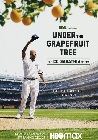 Póster de Under The Grapefruit Tree: The CC Sabathia Story