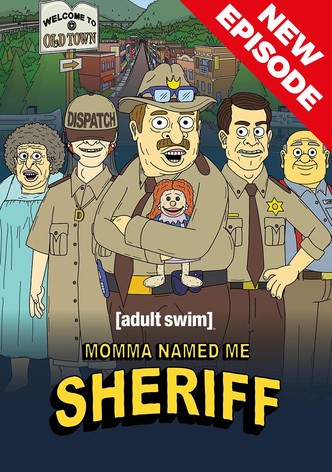 Póster de Momma named me sheriff