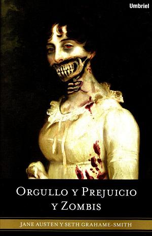 Orgullo y Prejuicio y Zombis