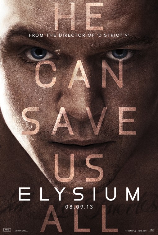 Elysium: «El puede salvarnos a todos» ¡Nuevo póster!