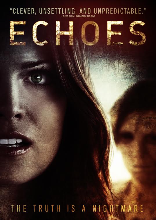 Póster y trailer del thriller sobrenatural ‘Echoes’