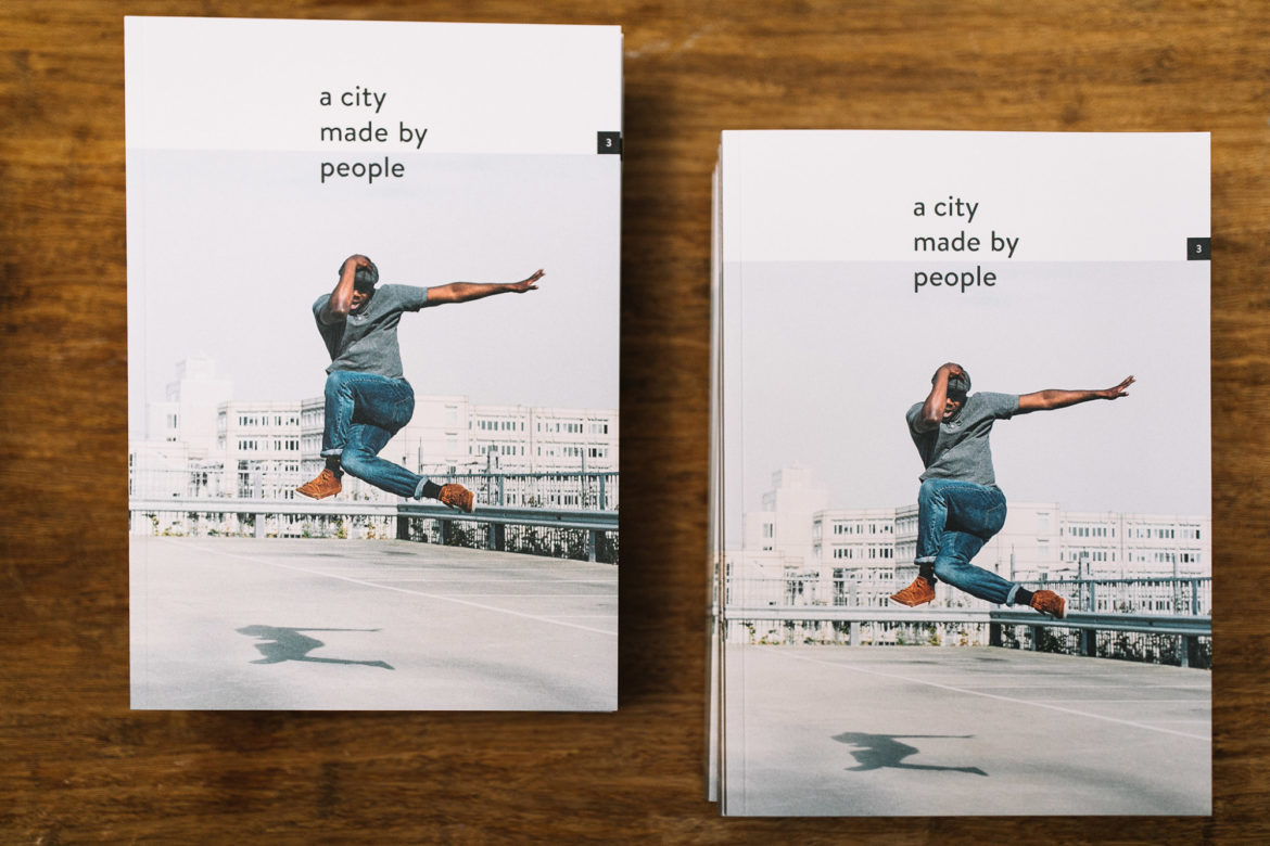 A City Made By People Issue 3 Print Journal Magazine Cities 2