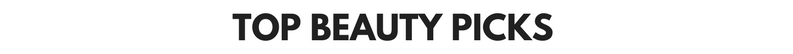 TOP BEAUTY PICKS-4