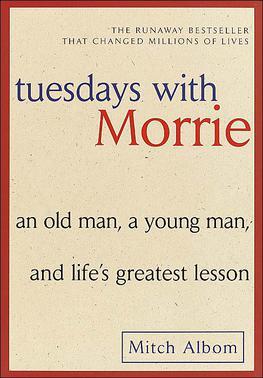 Tuesdays With Morrie