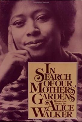 In Search of Our Mother's Garden