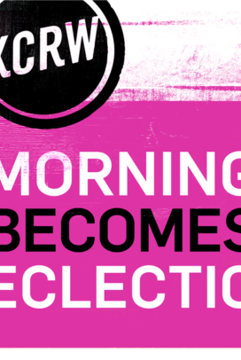 Morning Becomes Eclectic