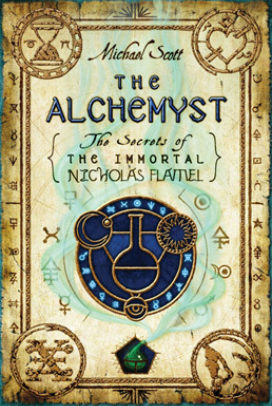 The Secrets of the Immortal Nicolas Flamel