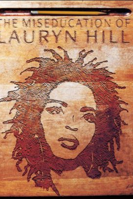 The Miseducation of Lauryn Hill