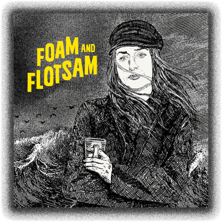 Foam and Flotsam