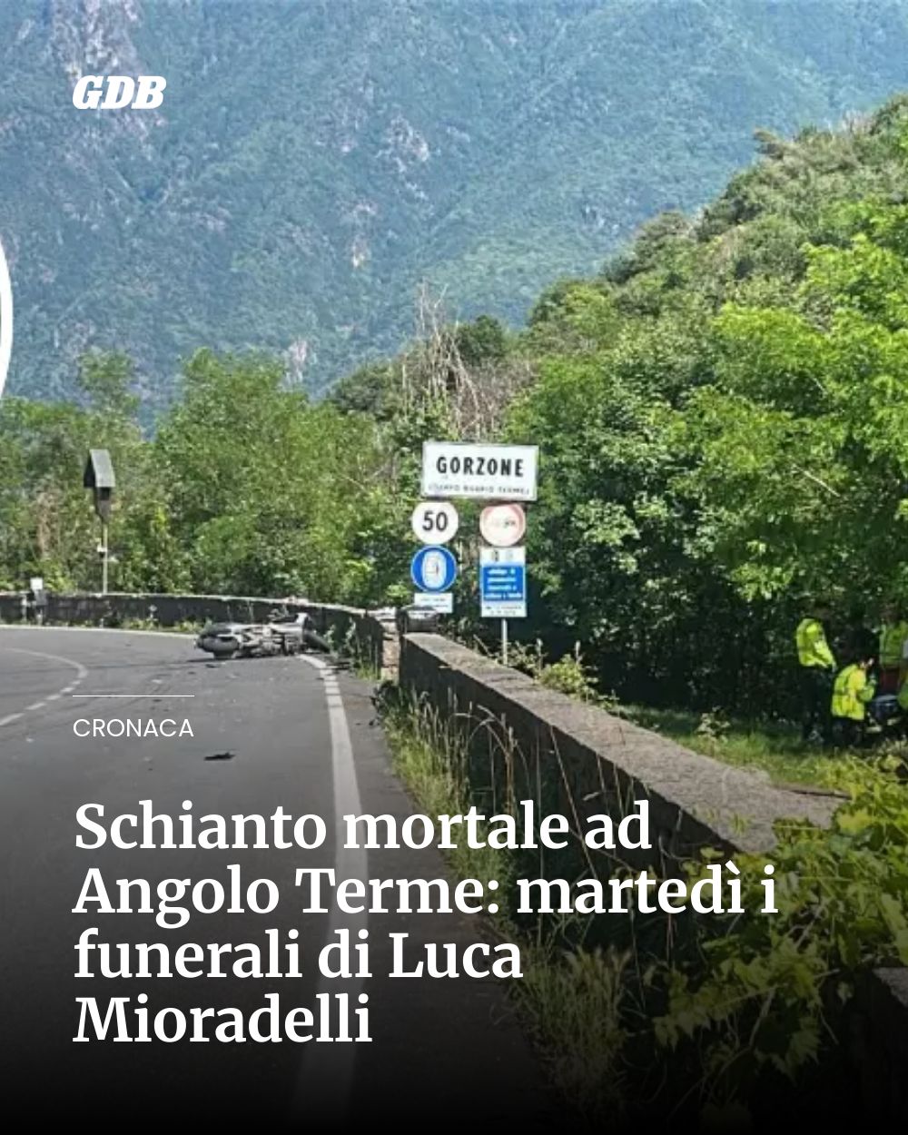 Post Instagram @giornaledibrescia: Schianto mortale ad Angolo Terme: martedì i funerali di Luca Mioradelli...