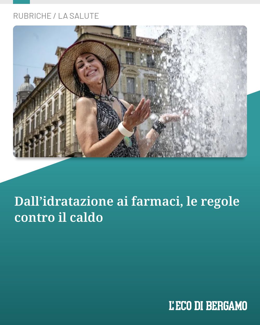 Post Instagram @ecodibergamo: Dall’idratazione ai farmaci, le regole contro il caldo...