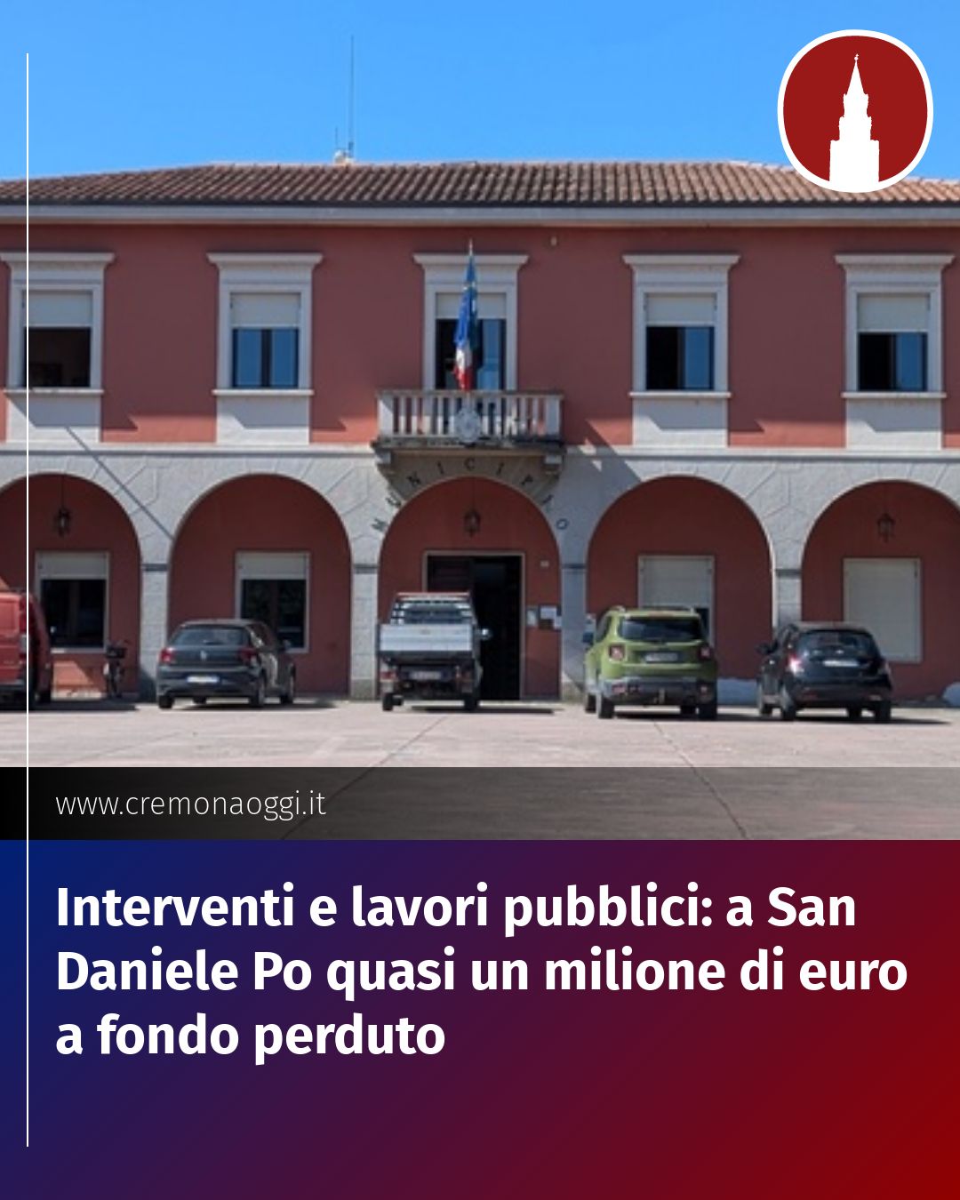 Post Instagram @Cremona_Oggi: Interventi e lavori pubblici: a San Daniele Po quasi un milione di euro a fondo perduto...