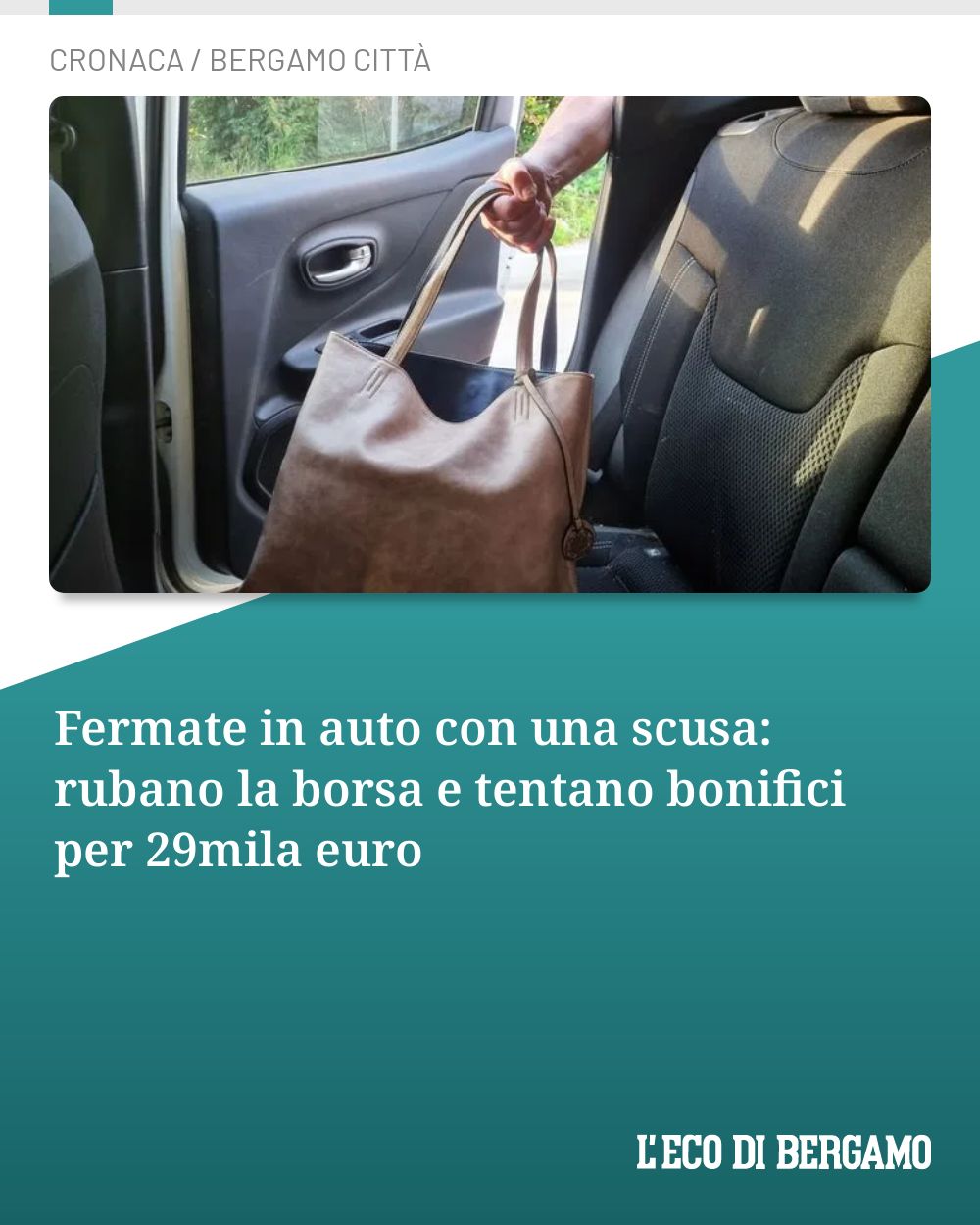 Post Instagram @ecodibergamo: Fermate in auto con una scusa: rubano la borsa e tentano bonifici per 29mila euro...