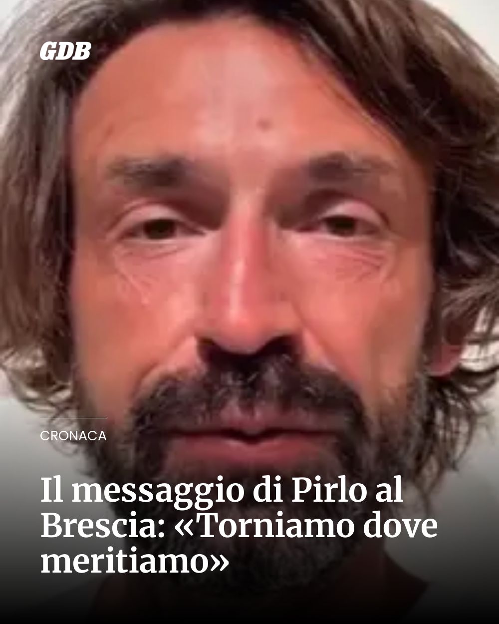 Post Instagram @giornaledibrescia: Il messaggio di Pirlo al Brescia: «Torniamo dove meritiamo»...
