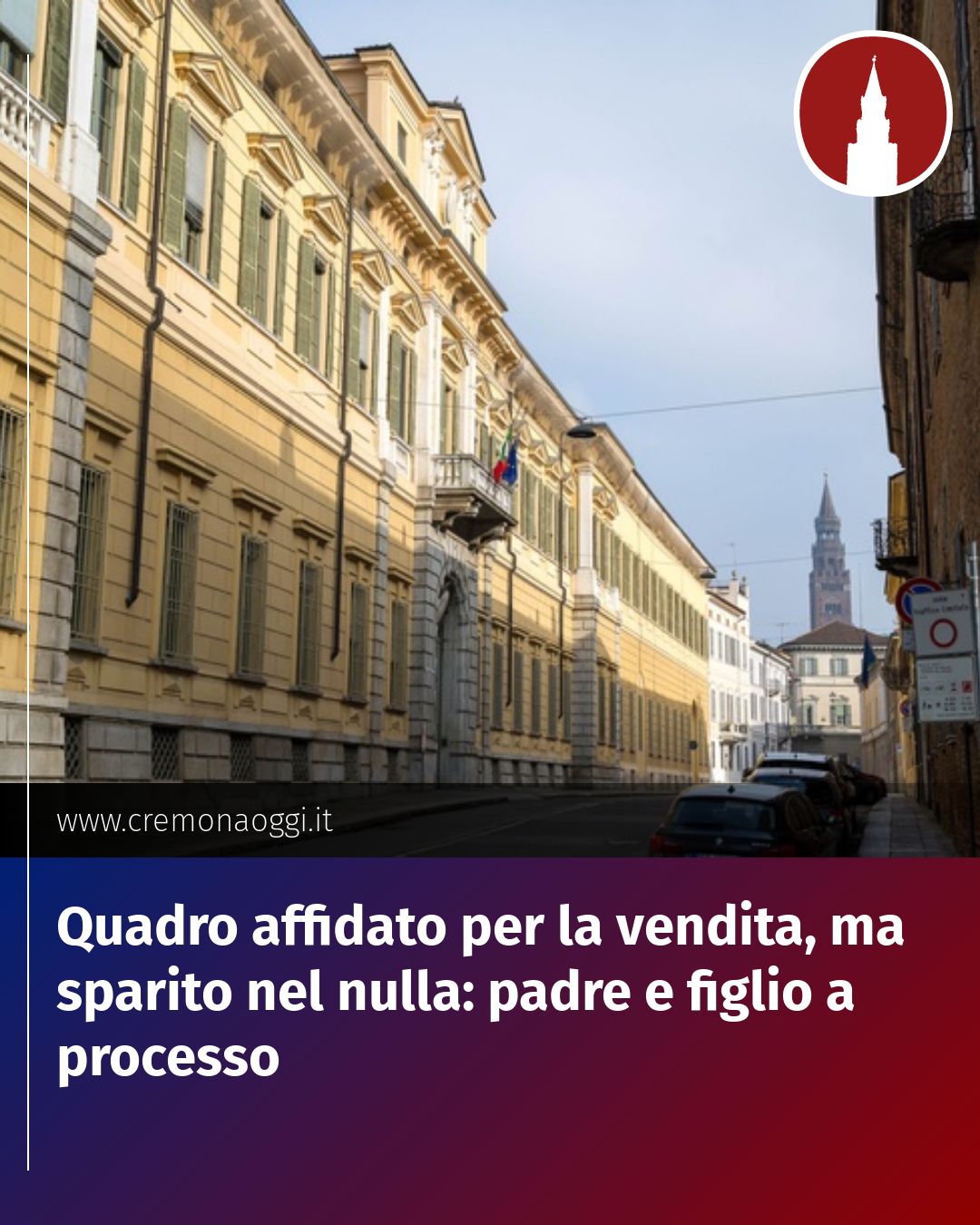 Post Instagram @Cremona_Oggi: Quadro affidato per la vendita, ma sparito nel nulla: padre e figlio a processo...
