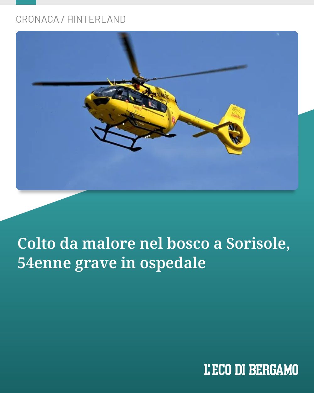 Post Instagram @ecodibergamo: Colto da malore nel bosco a Sorisole, 54enne grave in ospedale...
