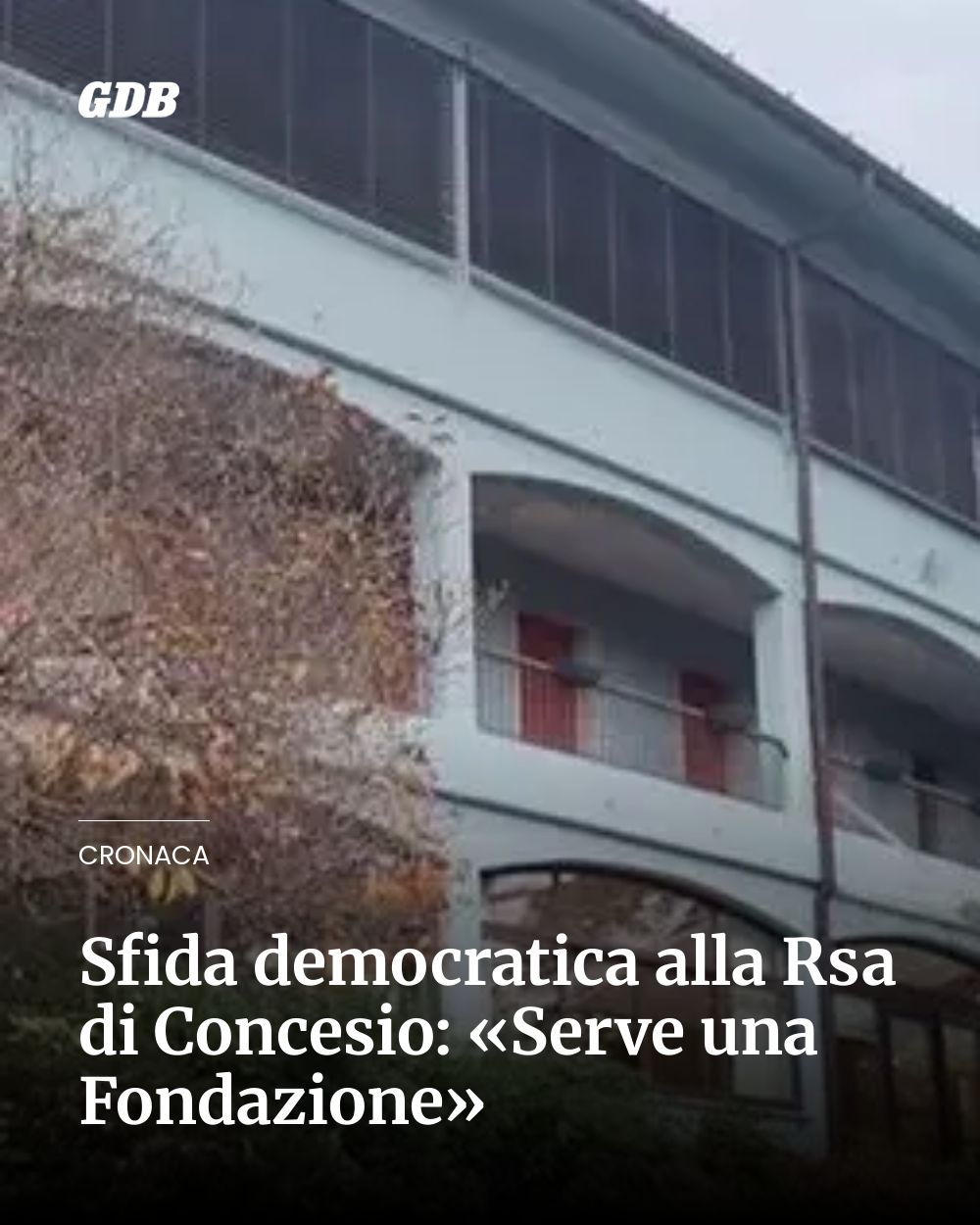 Post Instagram @giornaledibrescia: Sfida democratica alla Rsa di Concesio: «Serve una Fondazione»...