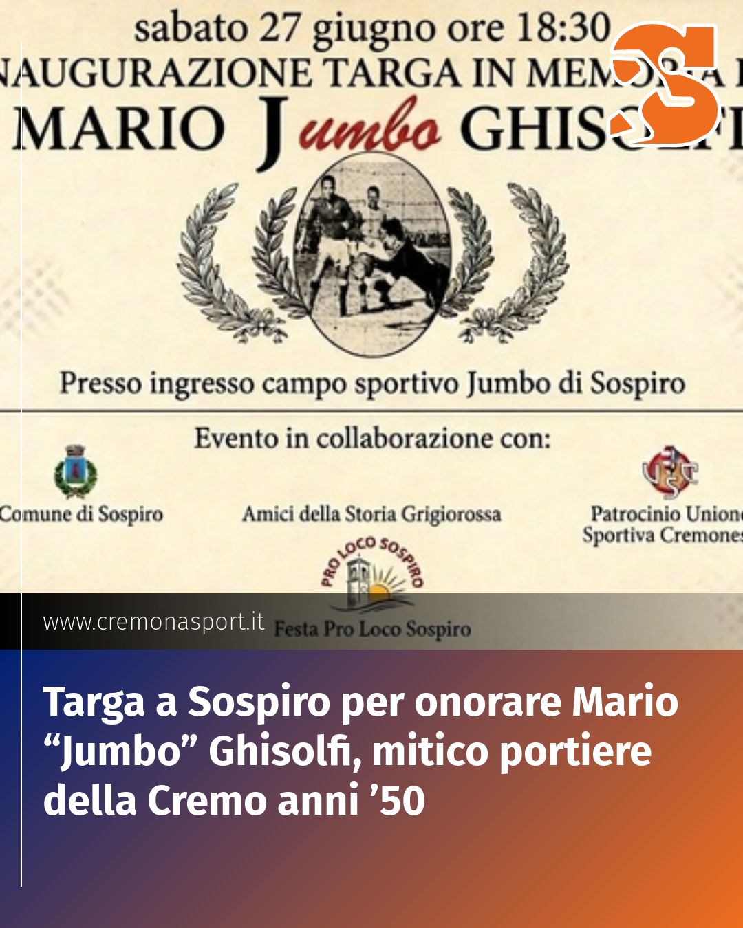 Post Instagram @Cremona_Sport: Targa a Sospiro per onorare Mario “Jumbo” Ghisolfi, mitico portiere della Cremo anni ’50...