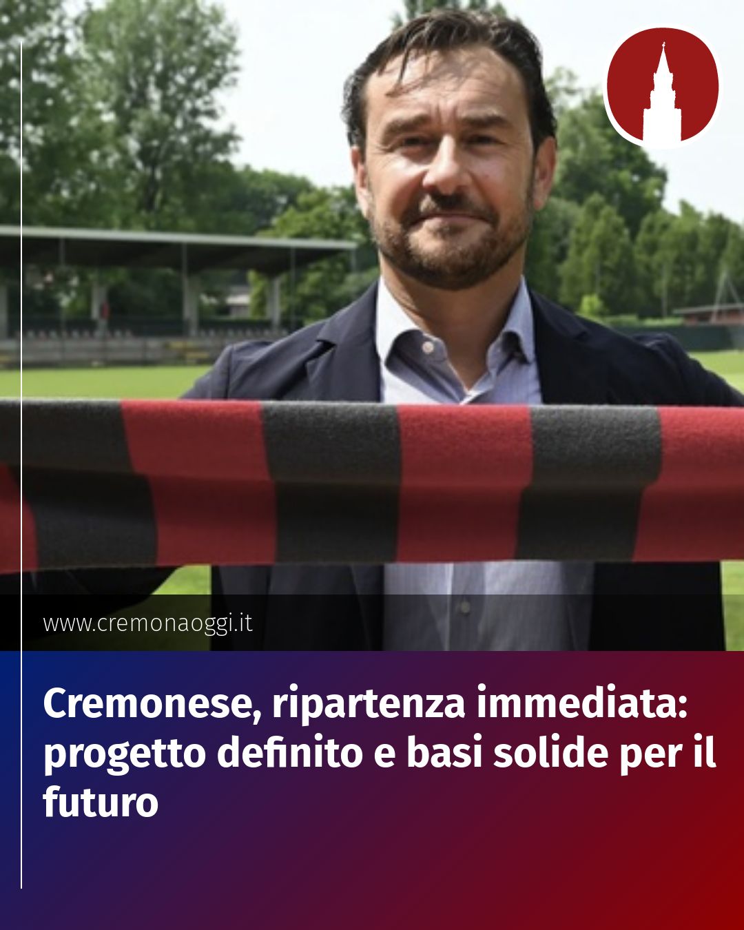 Post Instagram @Cremona_Oggi: Cremonese, ripartenza immediata: progetto definito e basi solide per il futuro...