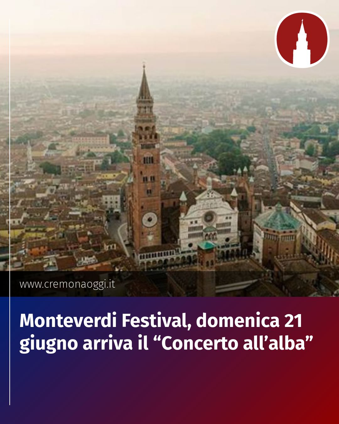 Post Instagram @Cremona_Oggi: Monteverdi Festival, domenica 21 giugno arriva il “Concerto all’alba”...