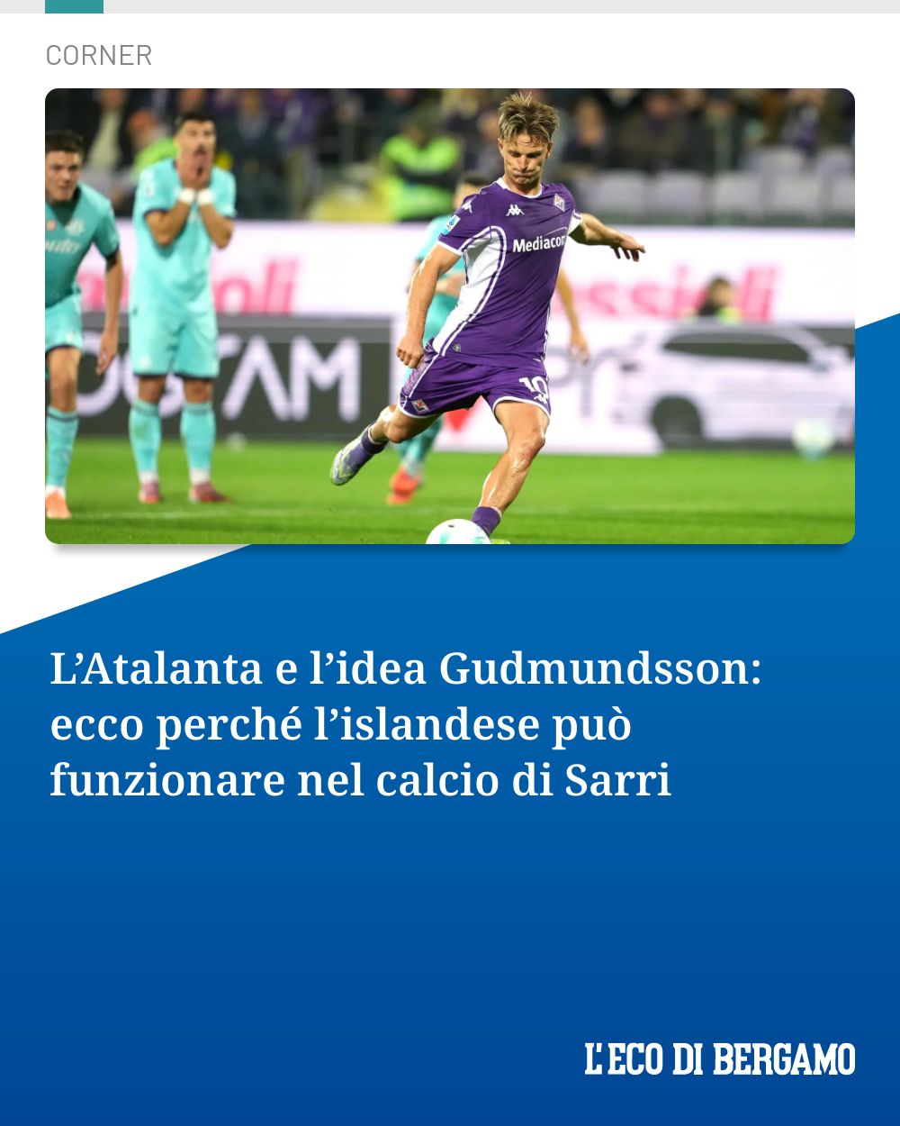 Post Instagram @ecodibergamo: L’Atalanta e l’idea Gudmundsson: ecco perché l’islandese può funzionare nel calcio di Sarri...
