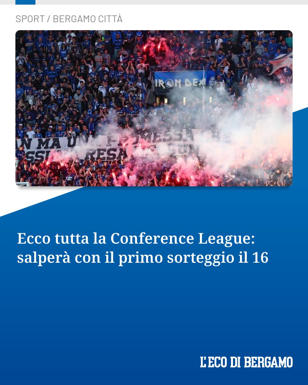 Post Instagram @ecodibergamo: Ecco tutta la Conference League: salperà con il primo sorteggio il 16...