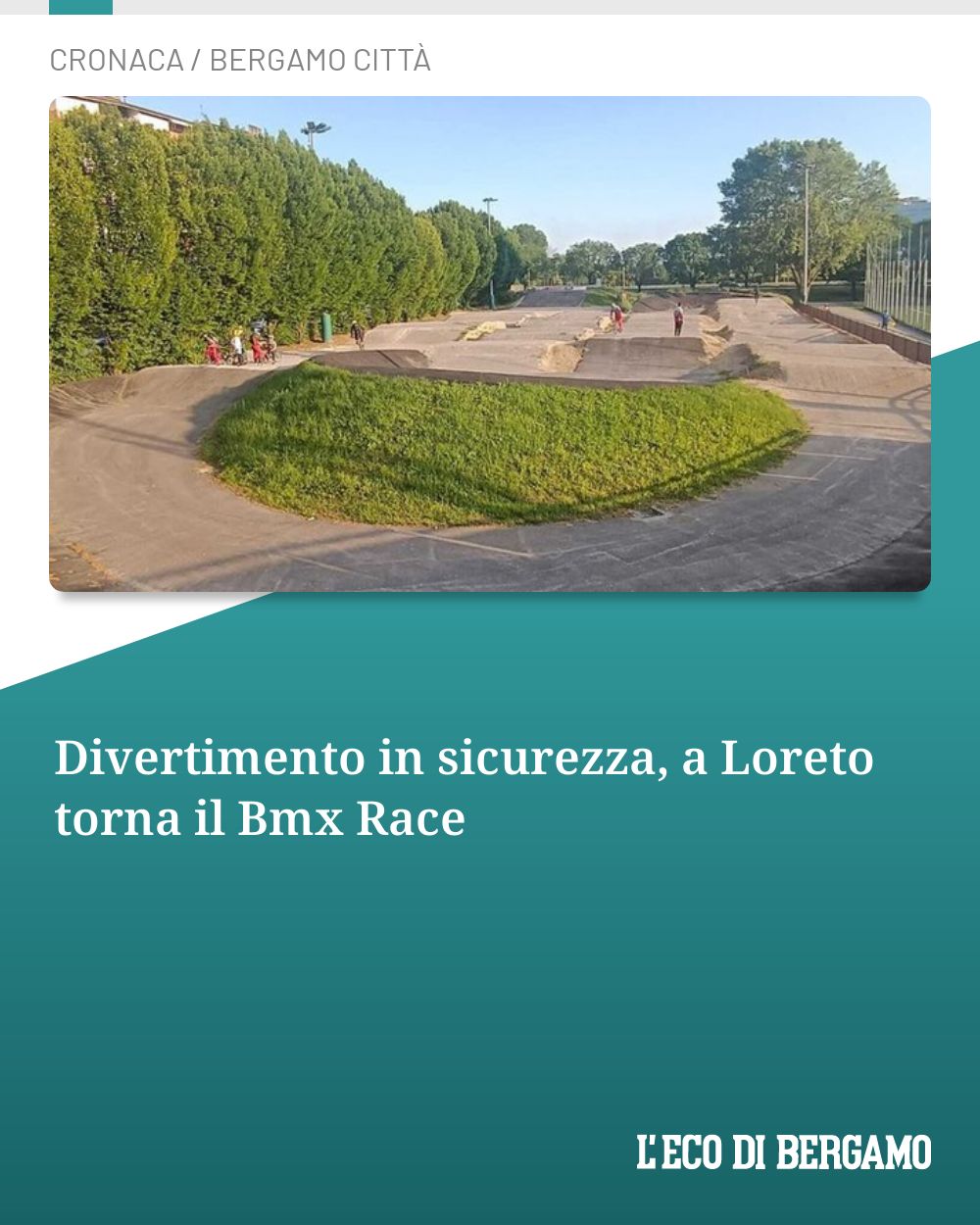 Post Instagram @ecodibergamo: Divertimento in sicurezza, a Loreto torna il Bmx Race...