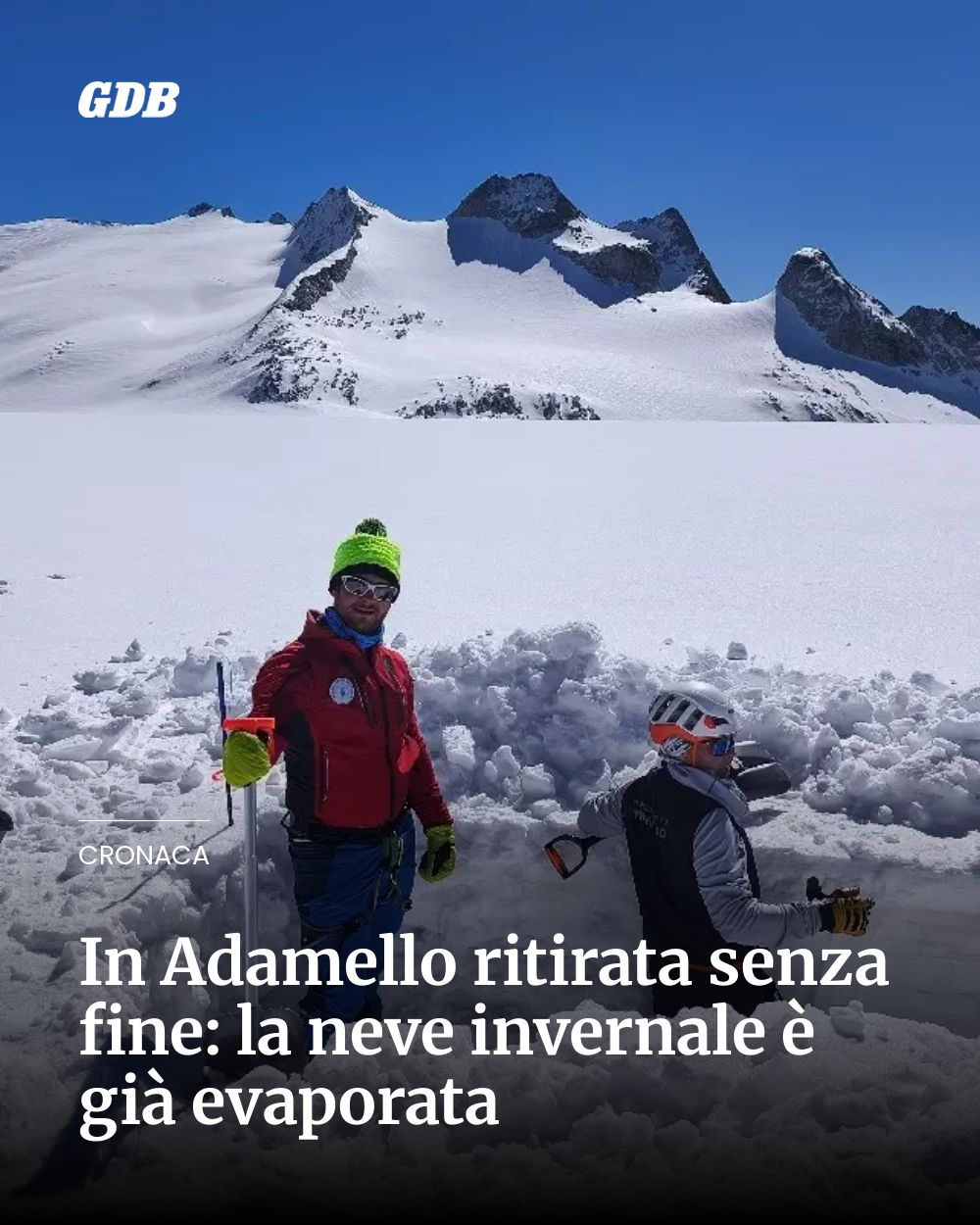 Post Instagram @giornaledibrescia: In Adamello ritirata senza fine: la neve invernale è già evaporata...