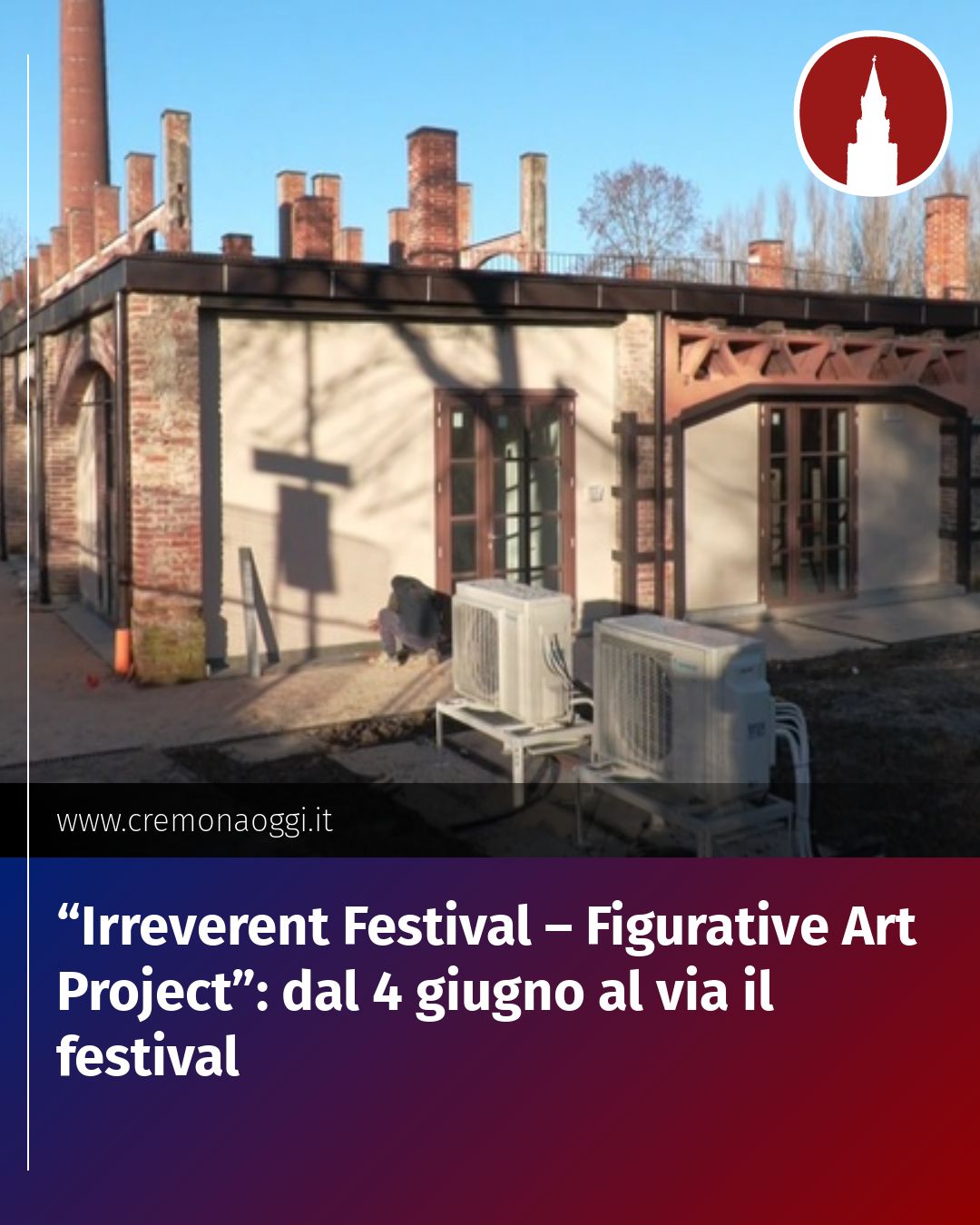 Post Instagram @Cremona_Oggi: “Irreverent Festival – Figurative Art Project”: dal 4 giugno al via il festival...