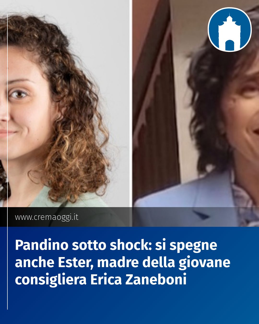 Post Instagram @redazione@cremaoggi.it: Pandino sotto shock: si spegne anche Ester, madre della giovane consigliera Erica Zaneboni...