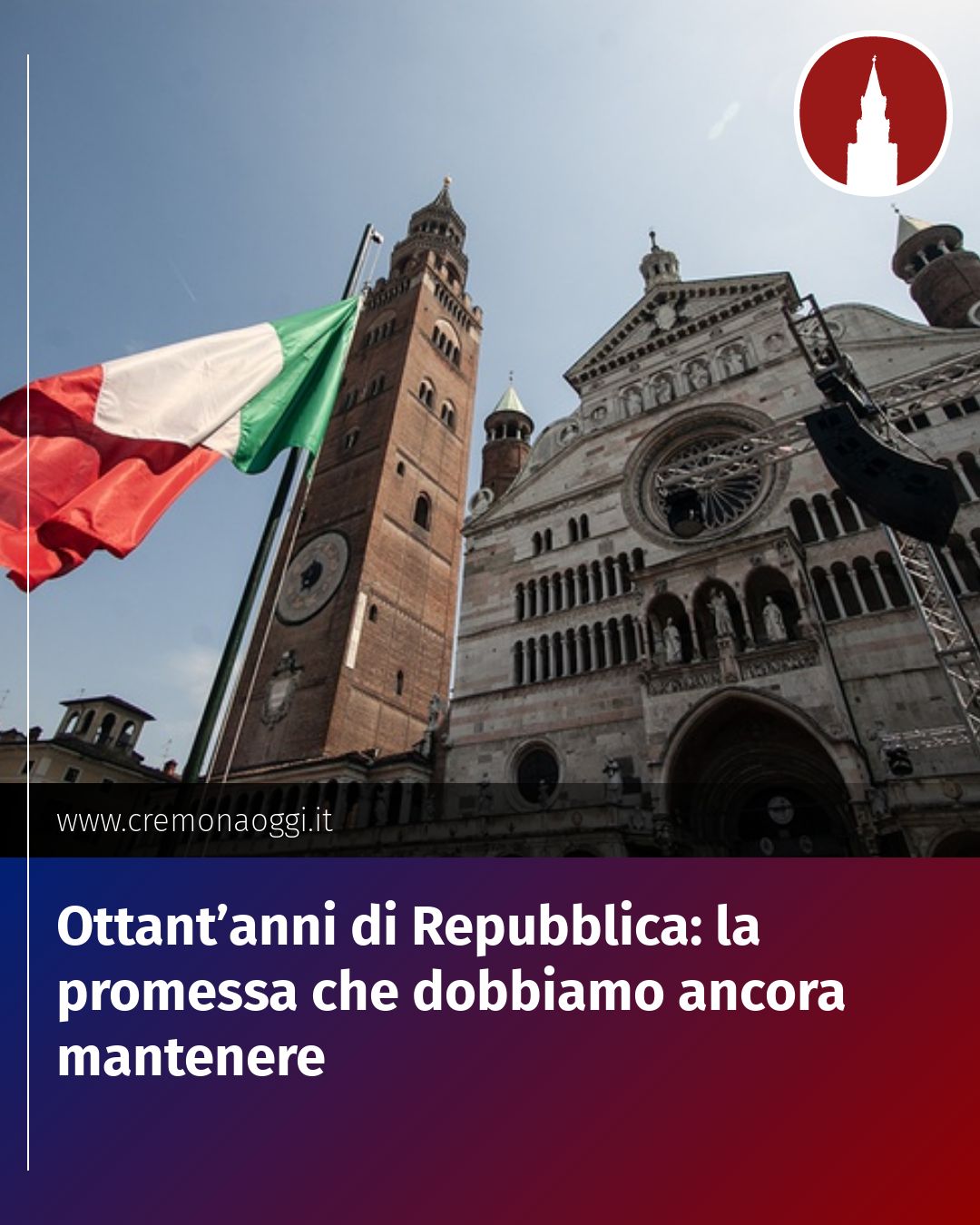 Post Instagram @Cremona_Oggi: Ottant’anni di Repubblica: la promessa che dobbiamo ancora mantenere...
