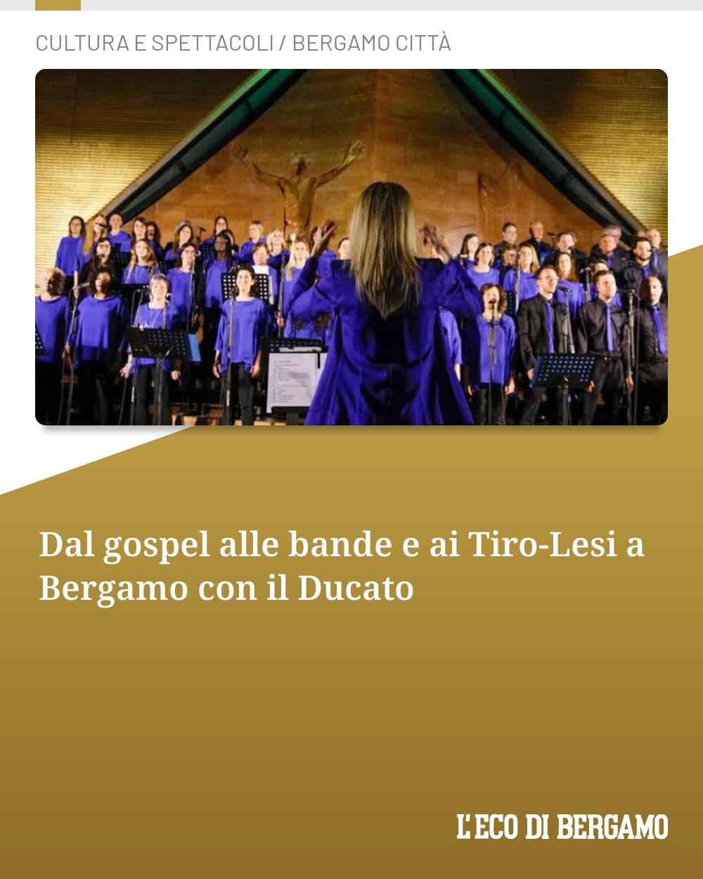 Post Instagram @ecodibergamo: Dal gospel alle bande e ai Tiro-Lesi a Bergamo con il Ducato...
