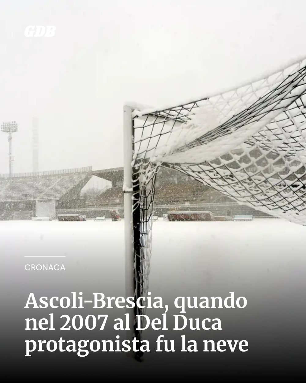 Post Instagram @giornaledibrescia: Ascoli-Brescia, quando nel 2007 al Del Duca protagonista fu la neve...