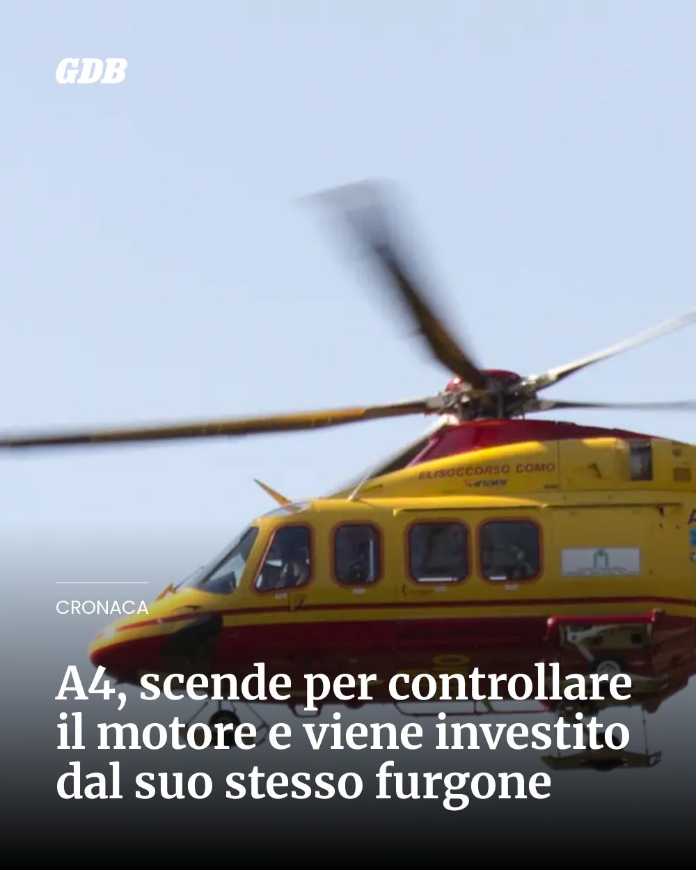 Post Instagram @giornaledibrescia: A4, scende per controllare il motore e viene investito dal suo stesso furgone...