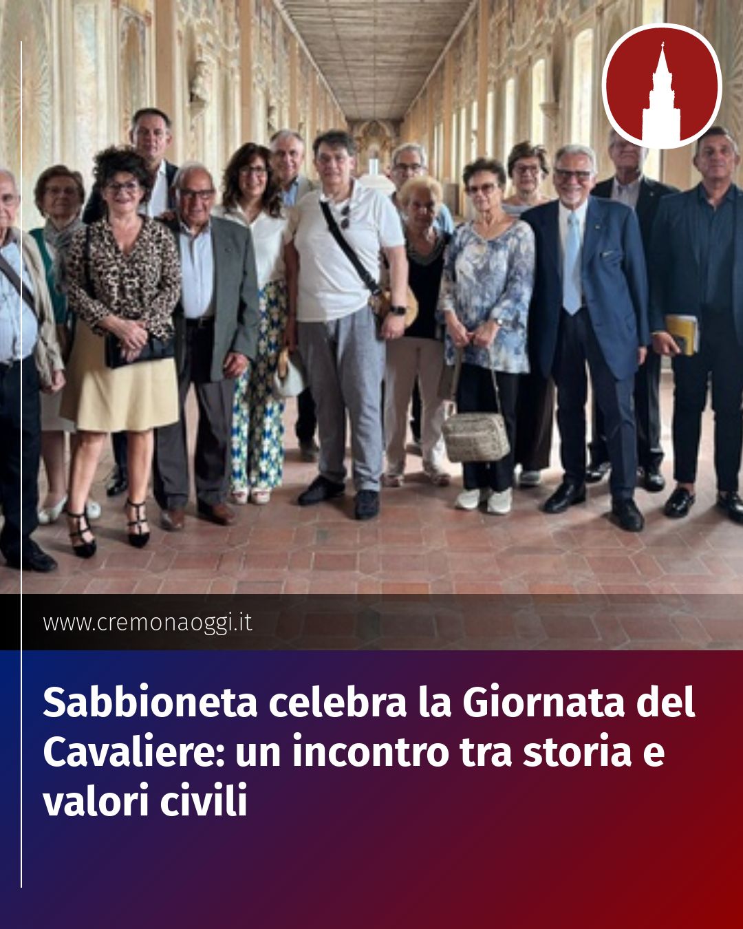 Post Instagram @Cremona_Oggi: Sabbioneta celebra la Giornata del Cavaliere: un incontro tra storia e valori civili...
