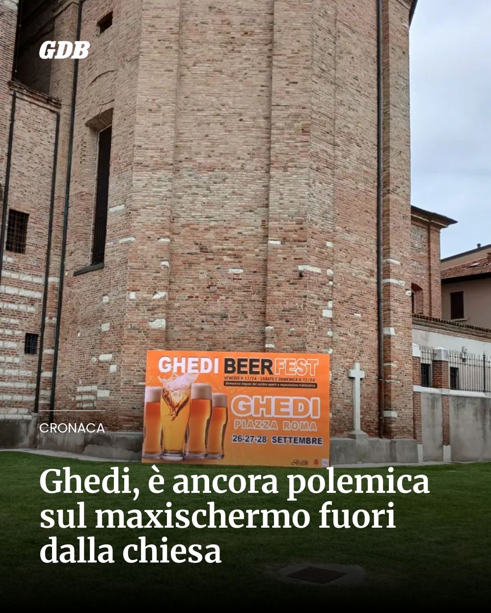 Post Instagram @giornaledibrescia: Ghedi, è ancora polemica sul maxischermo fuori dalla chiesa...