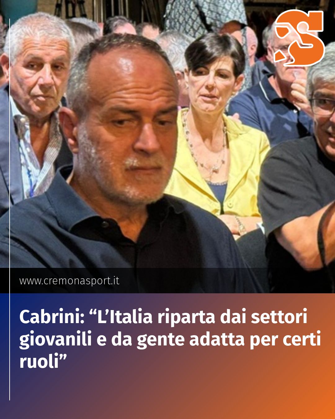 Post Instagram @Cremona_Sport: Cabrini: “L’Italia riparta dai settori giovanili e da gente adatta per certi ruoli”...