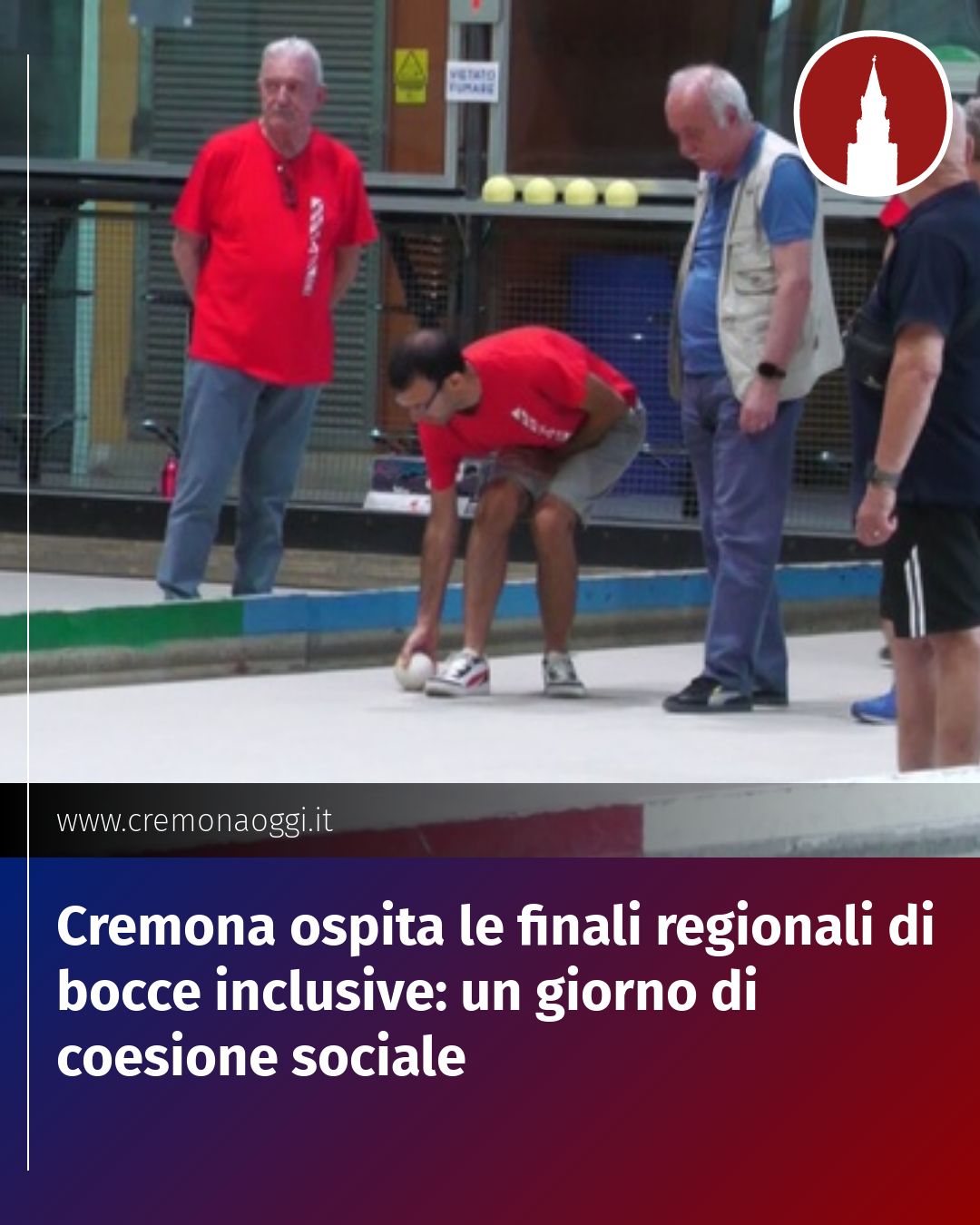 Post Instagram @Cremona_Oggi: Cremona ospita le finali regionali di bocce inclusive: un giorno di coesione sociale...