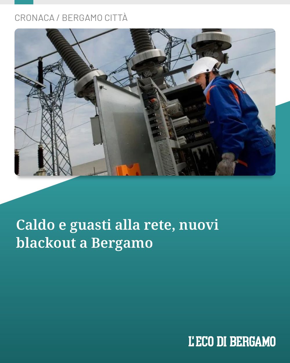 Post Instagram @ecodibergamo: Caldo e guasti alla rete, nuovi blackout a Bergamo...