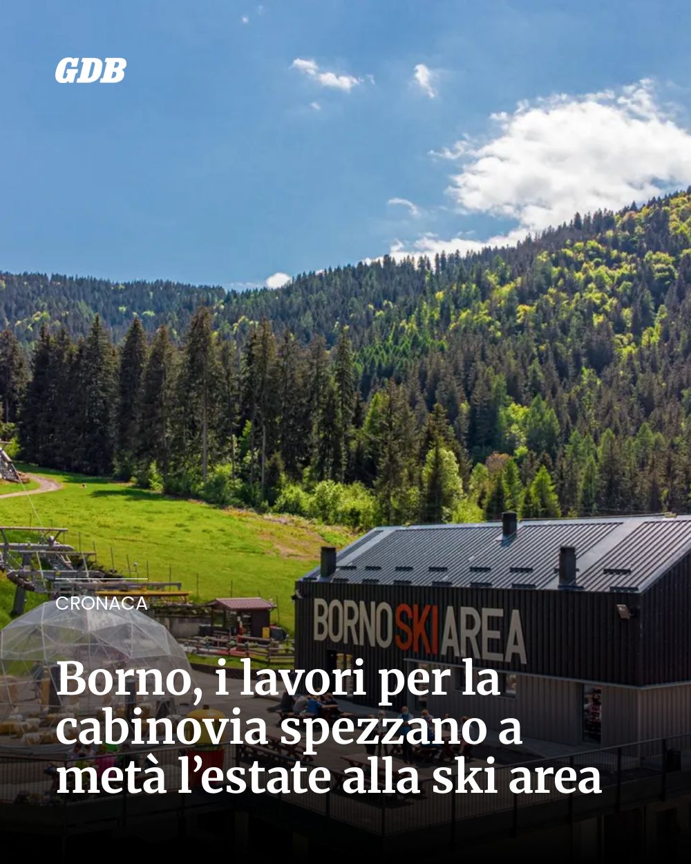 Post Instagram @giornaledibrescia: Borno, i lavori per la cabinovia spezzano a metà l’estate alla ski area...
