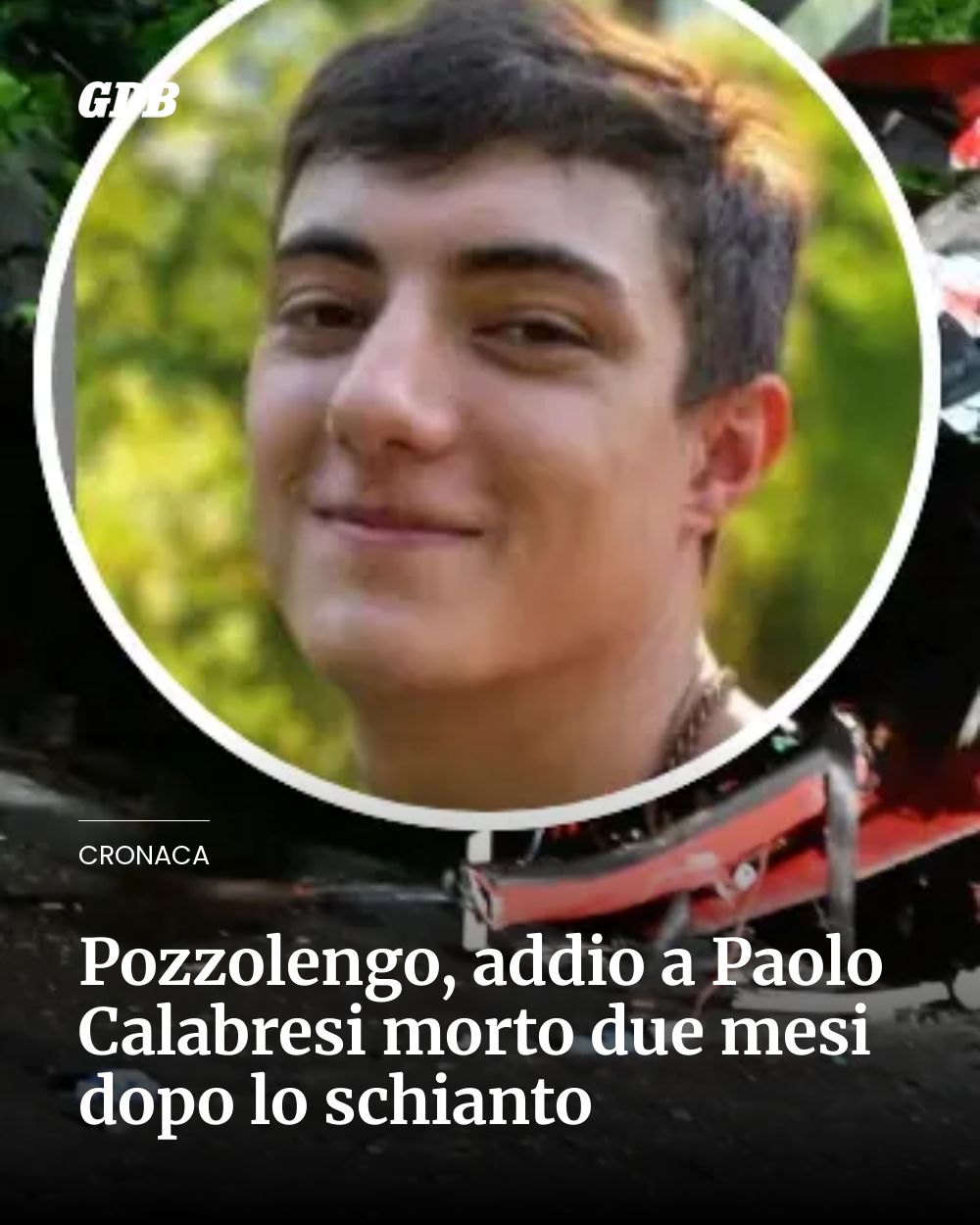 Post Instagram @giornaledibrescia: Pozzolengo, addio a Paolo Calabresi morto due mesi dopo lo schianto...