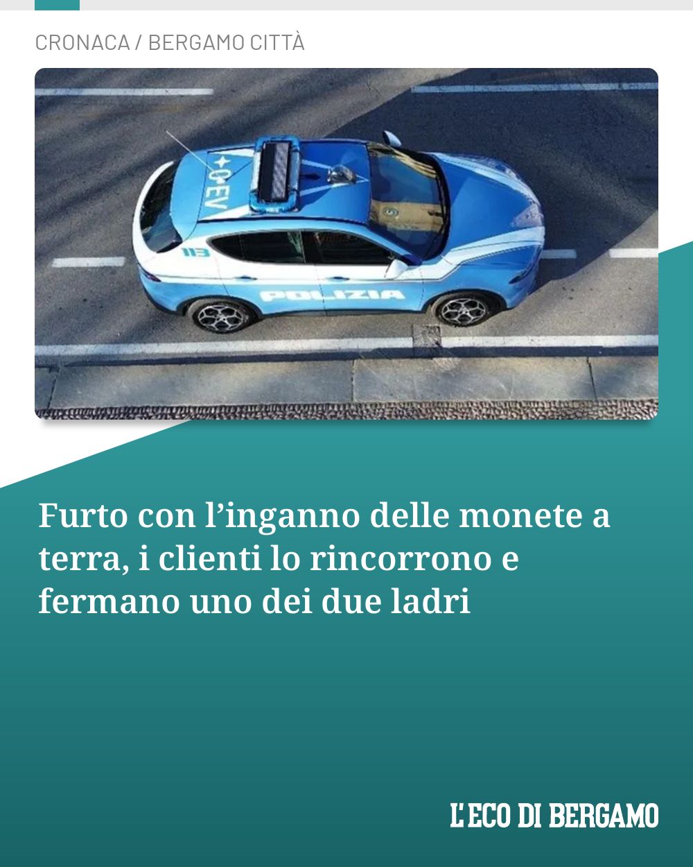 Post Instagram @ecodibergamo: Furto con l’inganno delle monete a terra, i clienti lo rincorrono e fermano uno dei due ladri...