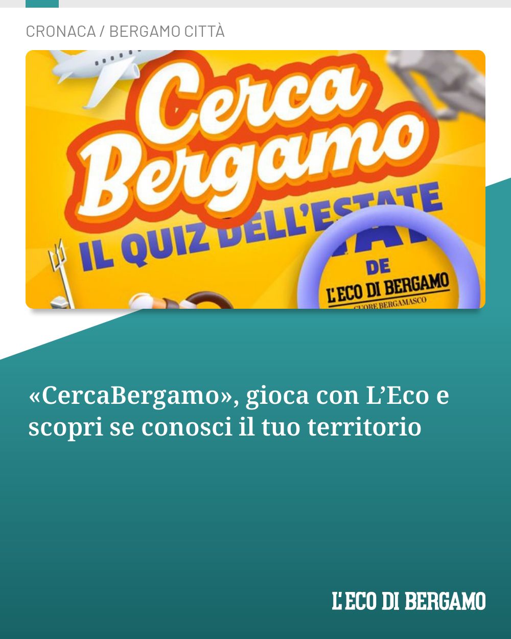Post Instagram @ecodibergamo: «CercaBergamo», gioca con L’Eco e scopri se conosci il tuo territorio...