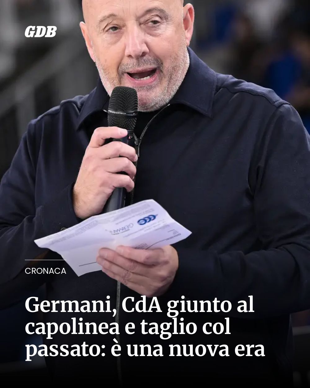 Post Instagram @giornaledibrescia: Germani, CdA giunto al capolinea e taglio col passato: è una nuova era...