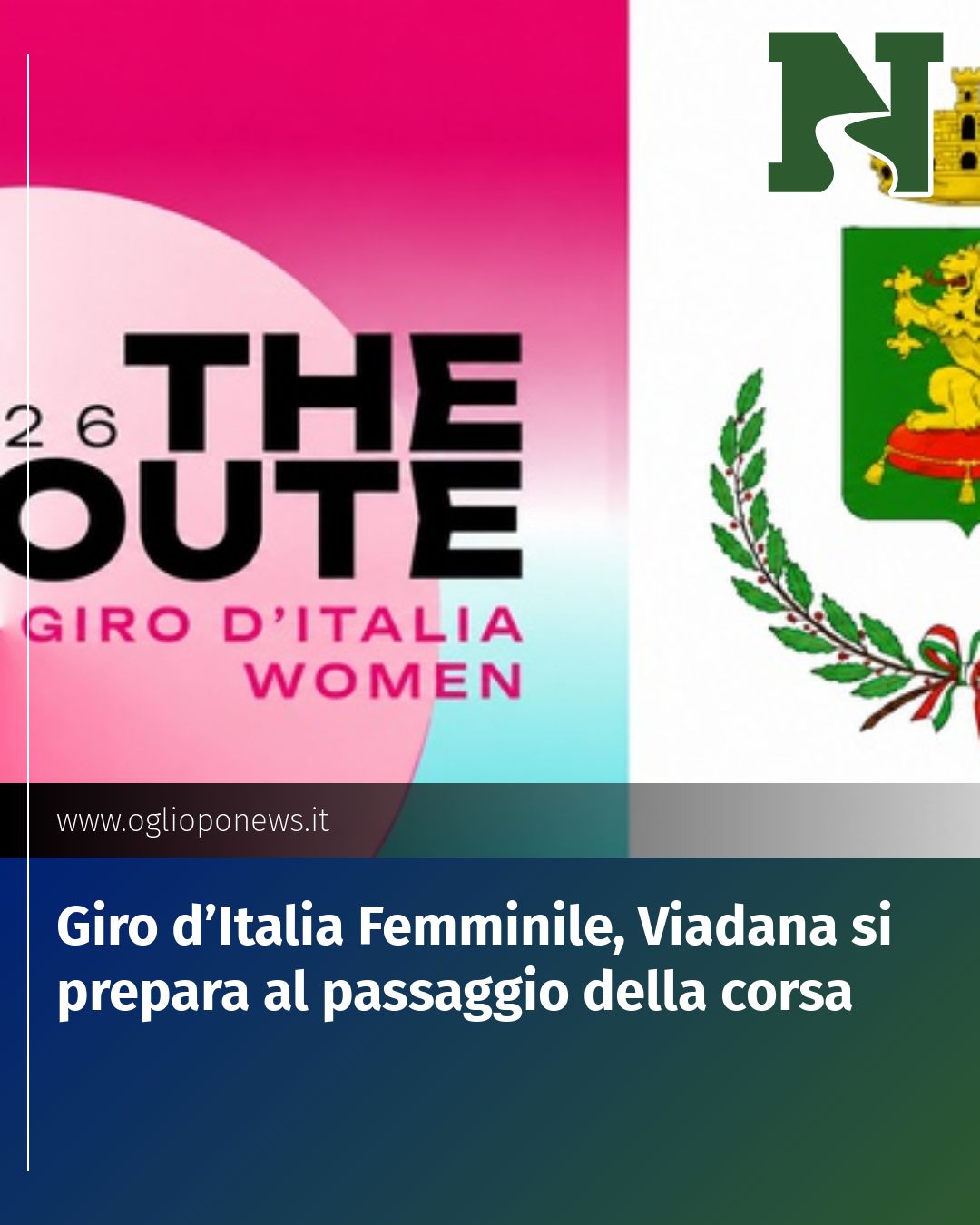 Post Instagram @redazione@oglioponews.it: Giro d’Italia Femminile, Viadana si prepara al passaggio della corsa...